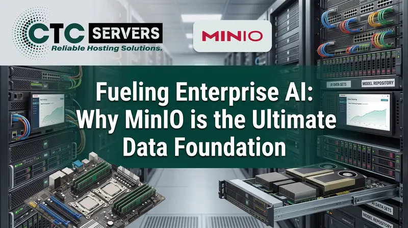 Fueling Enterprise AI: Why MinIO is the Ultimate Data Foundation