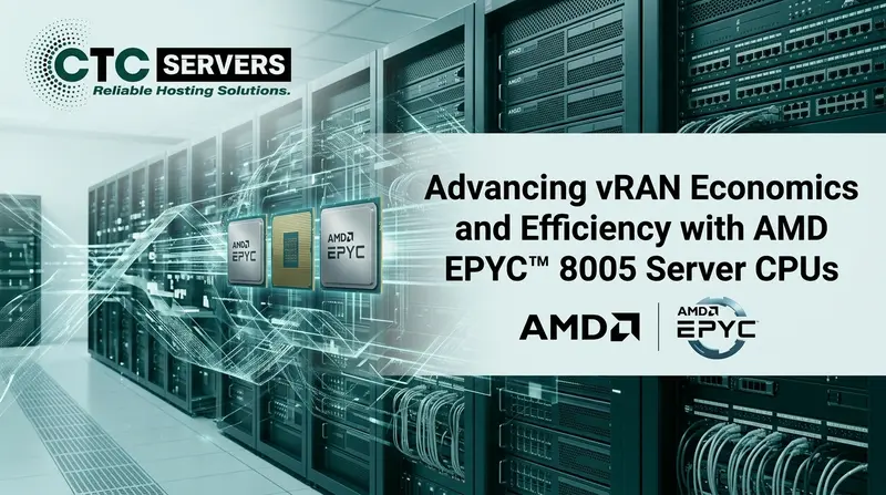 Advance vRAN with AMD EPYC™ 8005 Server CPUs